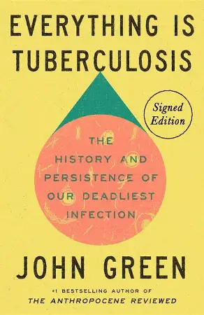 Cover of Everything Is Tuberculosis